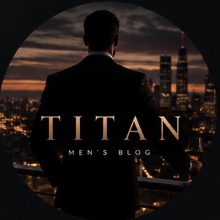 Telegram profile photo for TITAN | MEN'S BLOG