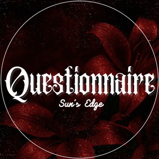 Telegram group profile photo for Sun's Edge | Questionnaire