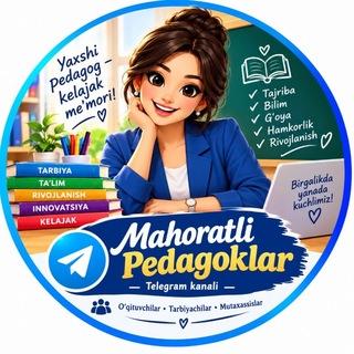Telegram profile photo for 🇺🇿MAHORATLI PEDAGOGLAR 2026 | KELAJAK SOATI