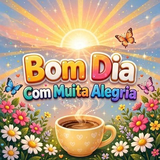 Telegram profile photo for ☕️ Bom Dia Com Muita Alegria ☕️