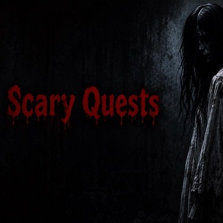 Telegram profile photo for 🎭Scary Quests 🎭