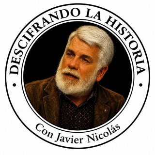 Telegram profile photo for Descifrando la Historia con Javier Nicolás