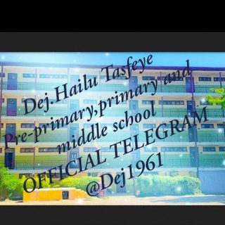 Telegram profile photo for Dejazmach Hailu Tesfaye Pre-primary , Primary & Middle School
