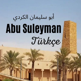 Telegram profile photo for Abu Suleyman | Türkçe