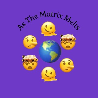 Telegram profile photo for As The Matrix Melts ™