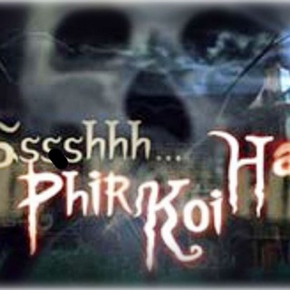 Telegram profile photo for Ssshhhh...Phir Koi Hai