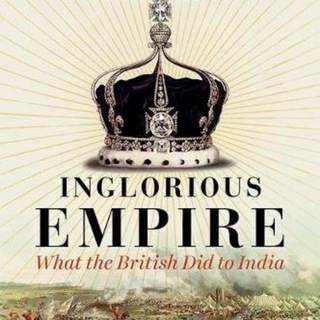 Telegram profile photo for Inglorious Empire: What the British Did to India by Shashi Tharoor