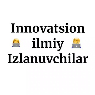 Telegram profile photo for Innovatsion ilmiy izlanuvchilar