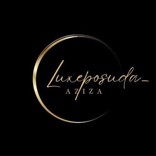 Telegram profile photo for Luxeposuda_aziza