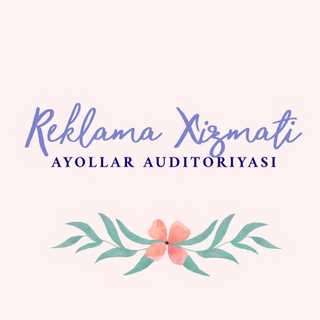 Telegram profile photo for Ayollar Auditoriyasi | Reklama Xizmati
