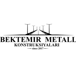 Telegram profile photo for "BEKTEMIR METALL KONSTRUKSIYALARI"