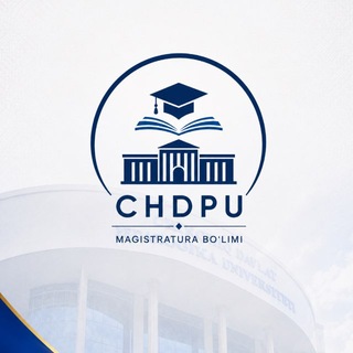 Telegram profile photo for CHDPU Magistratura boʻlimi | Rasmiy