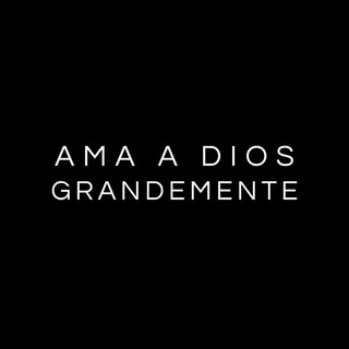 Telegram profile photo for AMA A DIOS GRANDEMENTE