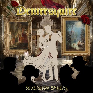 Telegram profile photo for Demresquire; Sovereign Empery.