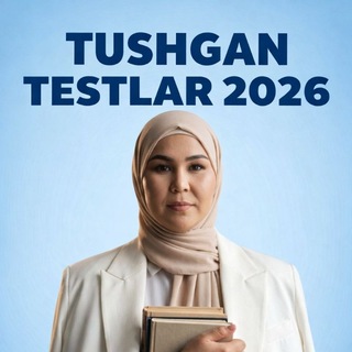 Telegram profile photo for TUSHGAN TESTLAR || 2026