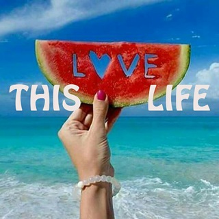Telegram profile photo for 🍉Love This Life🍉
