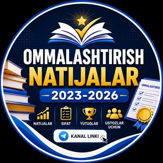 Telegram profile photo for ommalashtirish natijalar 2023-2026