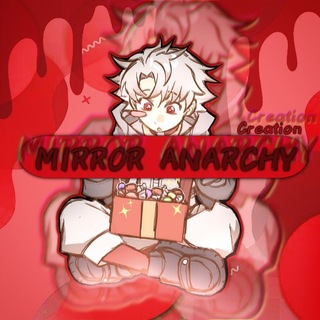 Telegram profile photo for CREATION TIME! | MIRROR ANARCHY 🩸