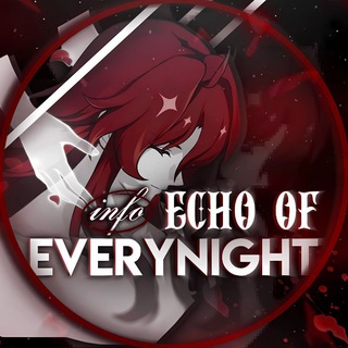 Telegram profile photo for 𝙀𝙘𝙝𝙤 𝙊𝙛 𝙀𝙫𝙚𝙧𝙮𝙣𝙞𝙜𝙝𝙩
