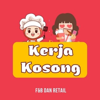 Telegram profile photo for Kerja Kosong F&B dan RETAIL