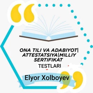 Telegram profile photo for Ona tili va adabiyot (Milliy sertifikat) testlar 💡