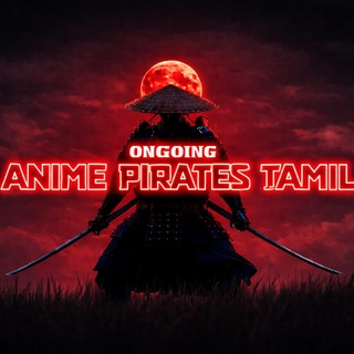 Telegram profile photo for Anime Pirates Tamil . Anime in Tamil . Tamil Dub Animes