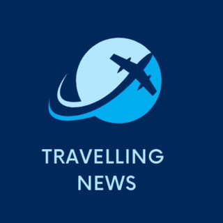 Telegram profile photo for 🛫🌎 Travelling News™️ 🌍🛬