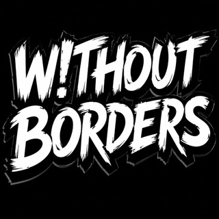 Telegram profile photo for W!THOUT BORDERS