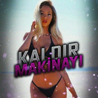 Telegram profile photo for Kaldır Makinayı