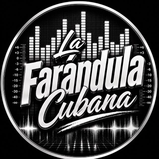 Telegram profile photo for La Farándula Cubana 🇨🇺