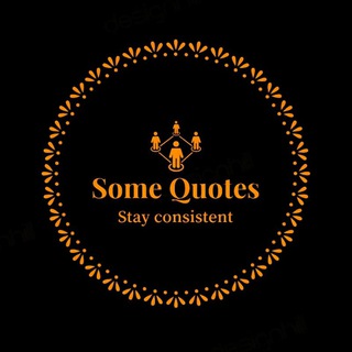 Telegram profile photo for Some Quotes (Wisdom, Inspiration, Motivation) ๐๐ฅ