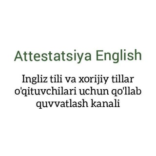 Telegram profile photo for Attestatsiya English | English Teachers