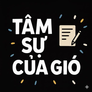Telegram profile photo for TÂM SỰ CỦA GIÓ