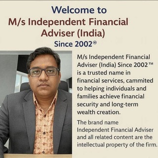 Telegram profile photo for Welcome to M/s Independent Financial Adviser (India) Since 2002™️®