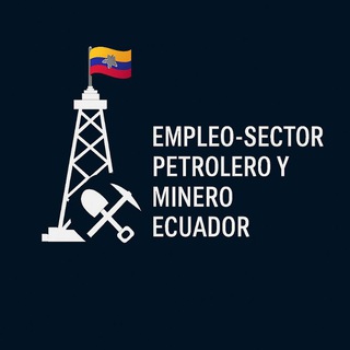 Telegram profile photo for Empleo Petrolero y Minero Ecuador πͺπ¨