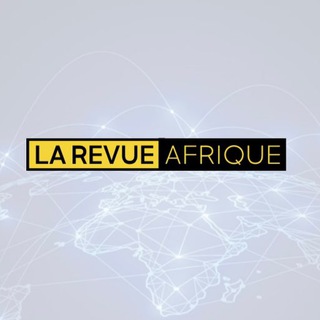 Telegram profile photo for La Revue Afrique 🌍
