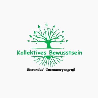 Telegram profile photo for Kollektives Bewusstsein (Riccardos' Gutenmorgengruß)☕️💚