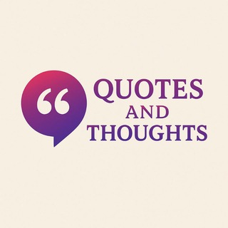 Telegram profile photo for Quotes and Thoughts