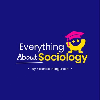 Telegram profile photo for EVERYTHING ABOUT SOCIOLOGY - By Yashika Mam🧑🏫🧿