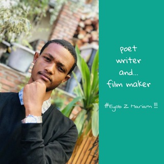 Telegram profile photo for ግጥምና ወግ Eyob Z Mariam