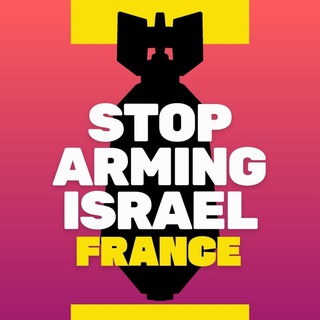 Telegram profile photo for Stop Arming Israel - France