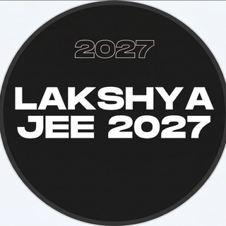 Telegram profile photo for LAKSHYA JEE 2027 BATCH