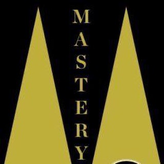 Telegram profile photo for MASTERY by Robert Greene | Reveal your Mastery 📖