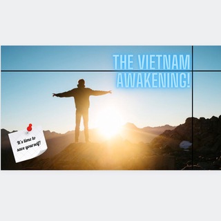 Telegram profile photo for 📍The VIETNAM Awakening📍