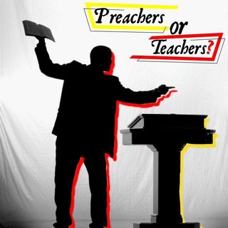 Telegram profile photo for Preachers or Teachers?