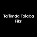 Telegram profile photo for Ta'limda Talaba Fikri