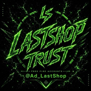 Telegram profile photo for 𝗟𝗔𝗦𝗧𝗦𝗛𝗢𝗣 𝗧𝗥𝗨𝗦𝗧