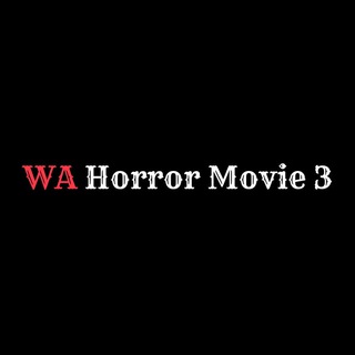 Telegram profile photo for WA Horror Movie 3