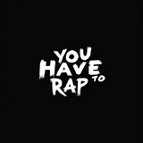 Telegram profile photo for you Have to Rap