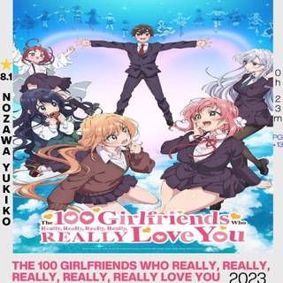 Telegram profile photo for The 100 Girlfriends Who Really, Really, Really, Really, REALLY Love You Sub Dub Dual Anime